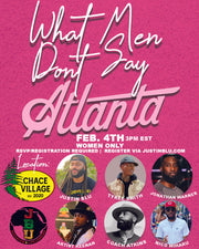 WHAT MEN DON'T SAY ATL: FOR WOMAN ONLY (LIMITED TICKETS)